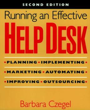 Paperback Running an Effective Help Desk Book