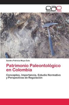 Paperback Patrimonio Paleontológico en Colombia [Spanish] Book