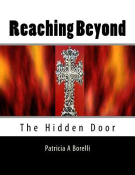 Paperback Reaching Beyond: The Hidden Door Book