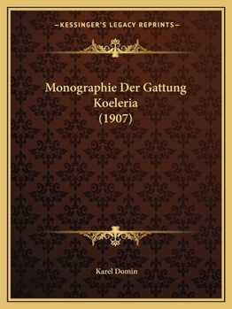 Paperback Monographie Der Gattung Koeleria (1907) [German] Book