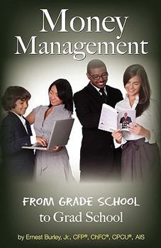 Paperback Money Management: From Grade School to Grad School Book