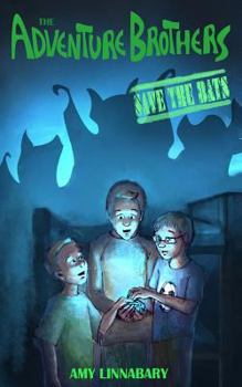 Paperback The Adventure Brothers: Save the Bats Book