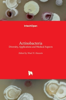 Hardcover Actinobacteria: Diversity, Applications and Medical Aspects Book