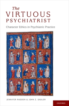 Hardcover The Virtuous Psychiatrist Book
