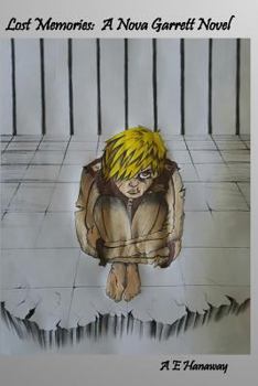 Paperback Lost Memories: A Nova Garrett Novel Book