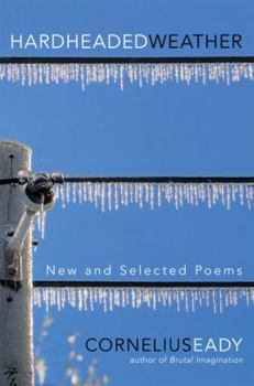 Hardcover Hardheaded Weather: New and Selected Poems Book