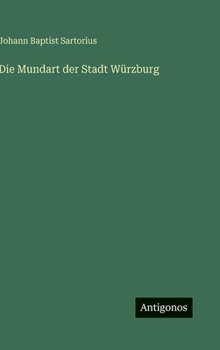 Die Mundart der Stadt Würzburg