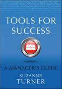 Paperback Tools for Success: A Manager's Guide Book