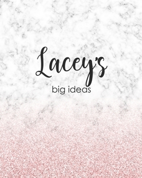 Lacey's Big Ideas: Personalized Notebook - 8x10 Lined Women's Journal