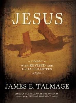 Hardcover Jesus the Christ: With Revised and Updated Notes Book