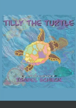 Paperback Tilly The Turtle Book
