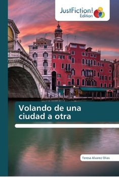 Paperback Volando de una ciudad a otra [Spanish] Book