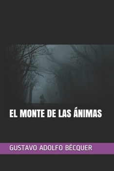 Paperback El Monte de Las ?nimas [Spanish] Book