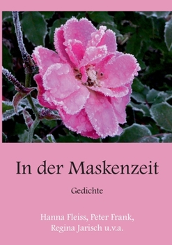 Paperback In der Maskenzeit: Gedichte [German] Book