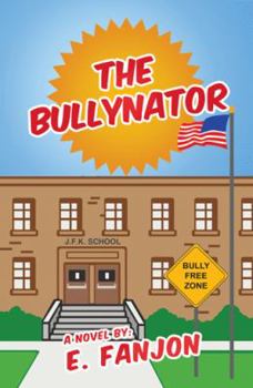 Paperback The Bullynator Book