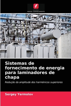 Paperback Sistemas de fornecimento de energia para laminadores de chapa [Portuguese] Book