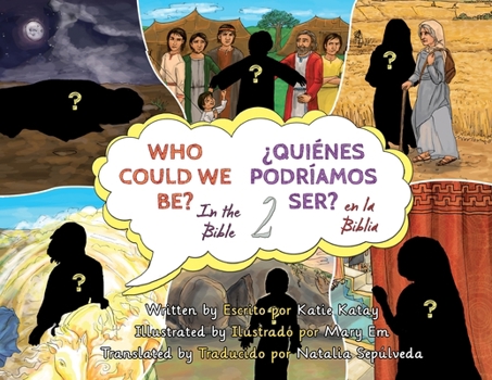 Who Could We Be in the Bible: Volume 2 - ¿Quiénes podríamos ser en la Biblia?: - volumen 2 (Who Could We Be in the Bible - ¿Quiénes Podríamos Ser En La Biblia?) (Spanish Edition)