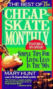 Mass Market Paperback Best of the Cheapskate Monthly: Simple Tips for Living Lean in the Nineties Book
