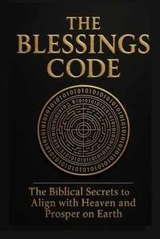 Paperback The Blessings Code: Unlocking the Divine Pathway to Favor and Abundance Book