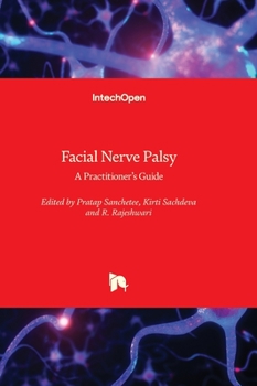 Hardcover Facial Nerve Palsy - A Practitioner's Guide Book
