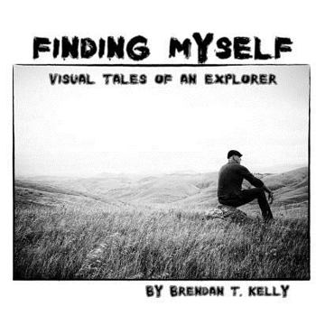 Paperback Finding Myself: Visual Tales of an Explorer Book