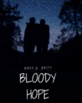 Hardcover Bloody Hope Book