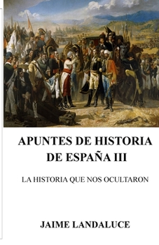 Paperback Apuntes de Historia de España III [Spanish] Book