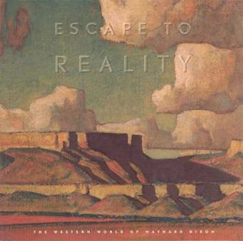 Paperback Escape to Reality: The Western World of Maynard Dixon Book