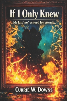 Paperback "If I Only Knew!": "My last no would echo for eternity" Book