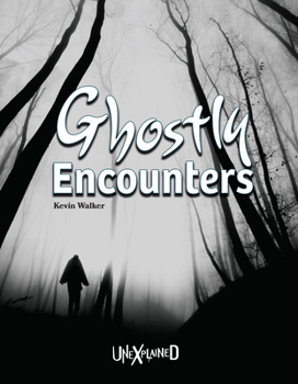 Hardcover Unexplained Ghostly Encounters Book