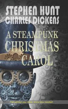 Paperback A Steampunk Christmas Carol Book