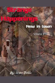 Paperback Strange Happenings: New in Town Book