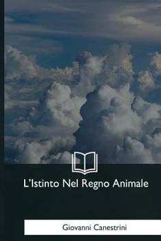 Paperback L'Istinto Nel Regno Animale [Italian] Book
