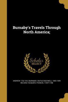 Paperback Burnaby's Travels Through North America; Book