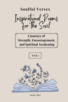 Paperback Soulful Verses Book 1: Inspirational Poems for the Soul Book