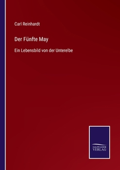 Paperback Der Fünfte May: Ein Lebensbild von der Unterelbe [German] Book