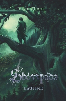 Paperback Shórrpáda: Entfesselt [German] Book