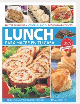 Paperback Lunch Para Hacer En Tu Casa: paso a paso [Spanish] Book