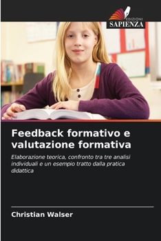 Paperback Feedback formativo e valutazione formativa (Italian Edition) [Italian] Book