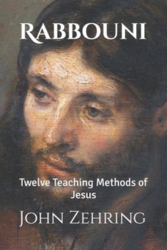 Paperback Rabbouni: Twelve Teaching Methods of Jesus Book