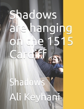 Paperback Shadows are hanging on the 1515 Cardiff: Shadows Book