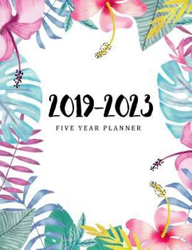 Paperback 2019-2023 Five Year Planner: 60 Months Planner and Calendar, Monthly Calendar Planner, 5 Year Appointment Calendar, Daily Planner Five Year, Busine Book