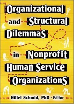 Paperback Organizational and Structural Dilemmas in Nonprofit Human Service Organizations Book