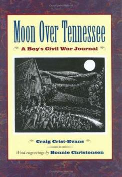 Hardcover Moon Over Tennessee: A Boy's Civil War Journal Book