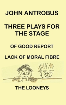 Hardcover John Antrobus - Three Plays for the Stage (hardback) Book