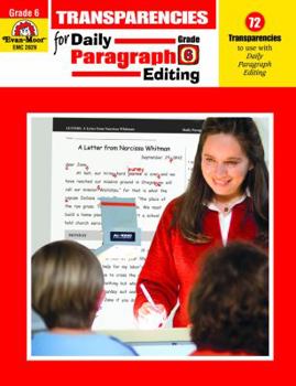 Paperback Transparencies for Daily Paragraph Editing, Grade 6+: 72 Transparencies to Use with Daily Paragraph Editing Book