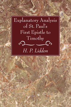 Paperback Explanatory Analysis of St. Paul's First Epistle to Timothy Book
