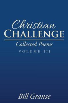 Paperback Christian Challenge: Collected Poems Volume 3 Book