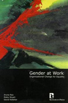 Paperback Gender at Work: Organizational Change for Equality Book