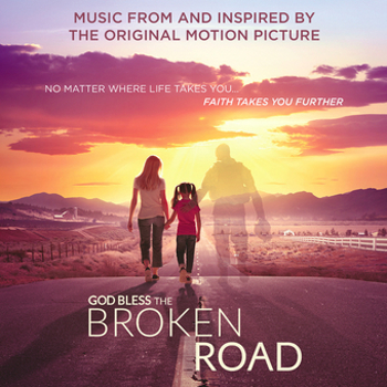 Music - CD God Bless The Broken Road (OST) Book